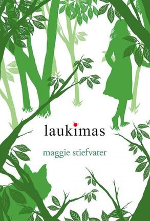 Maggie Stiefvater „Laukimas“