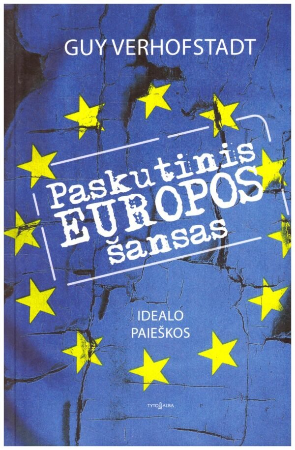 Paskutinis Europos šansas
