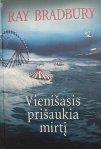 Vienišasis prišaukia mirtį