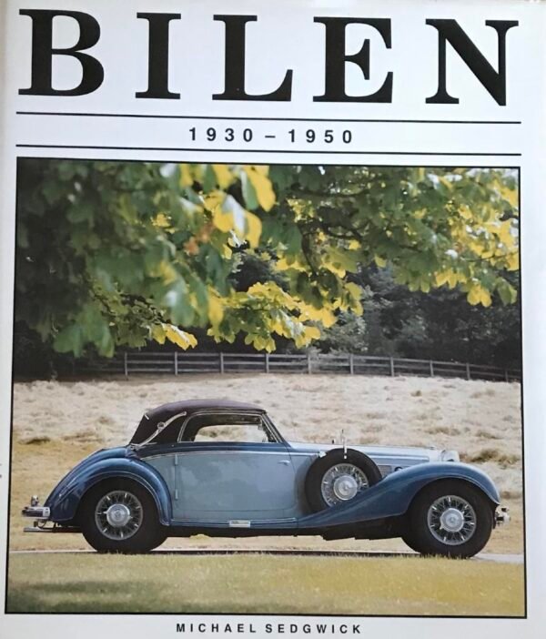 Bilen 1930-1950 : historia, konstruktion, utveckling (patrinti kampai)
