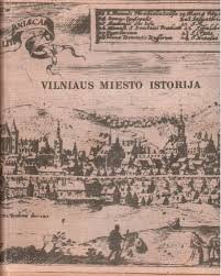 Vilniaus miesto istorija (nuo seniausių laikų iki Spalio revoliucijos)