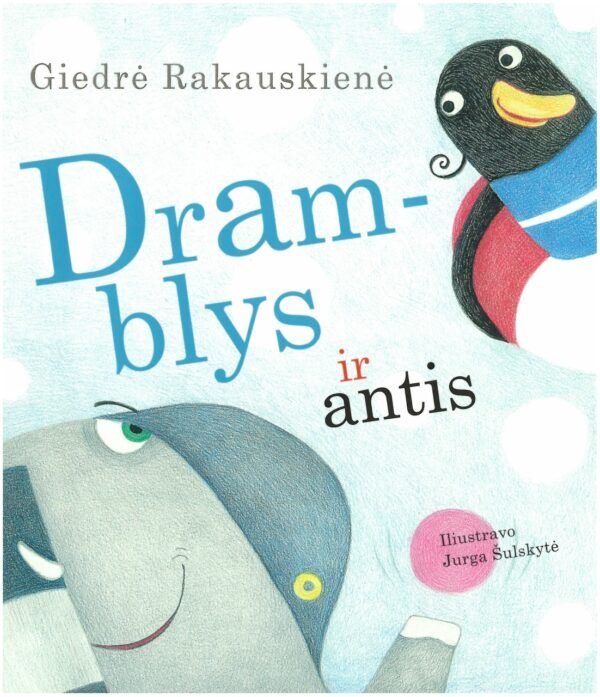 dramblys ir antis giedre rakauskiene