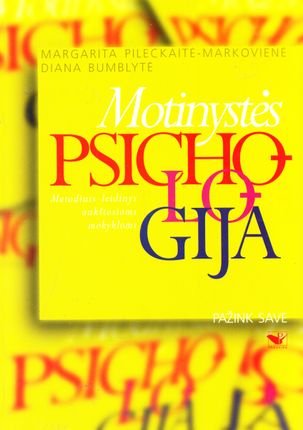 Motinystės psichologija. Metodinis leidinys aukštosioms mokykloms