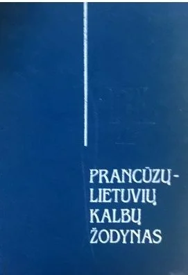 juskiene-a-katiliene-m-kaziuniene-k-prancuzu-lietuviu-kalbu-zodynas-e1607371899782
