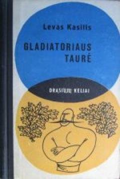 L. Kasilis „Gladiatoriaus taurė“ (padilęs kamputis)