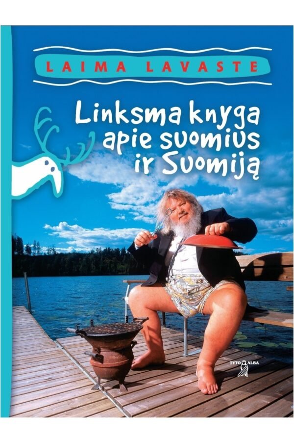 Laima Lavaste „Linksma knyga apie suomius ir Suomiją“ (patamsėjęs viršus)