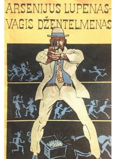 Maurice Leblanc „Arsenas Liupenas, vagis džentelmenas“
