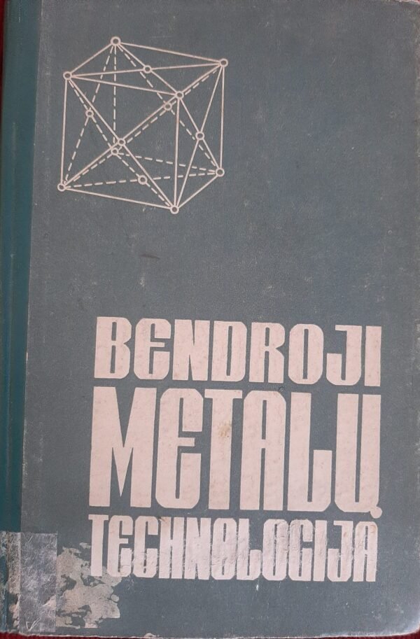 Bendroji metalų technologija