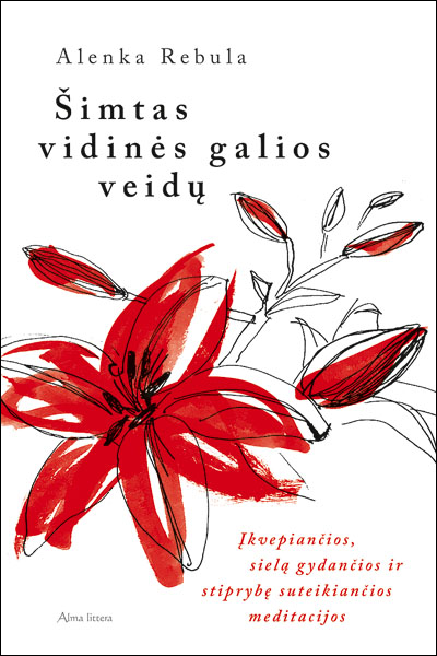 Alenka Rebula „Šimtas vidinės galios veidų“