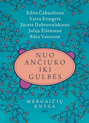 Nuo ančiuko iki gulbės. Mergaičių knyga