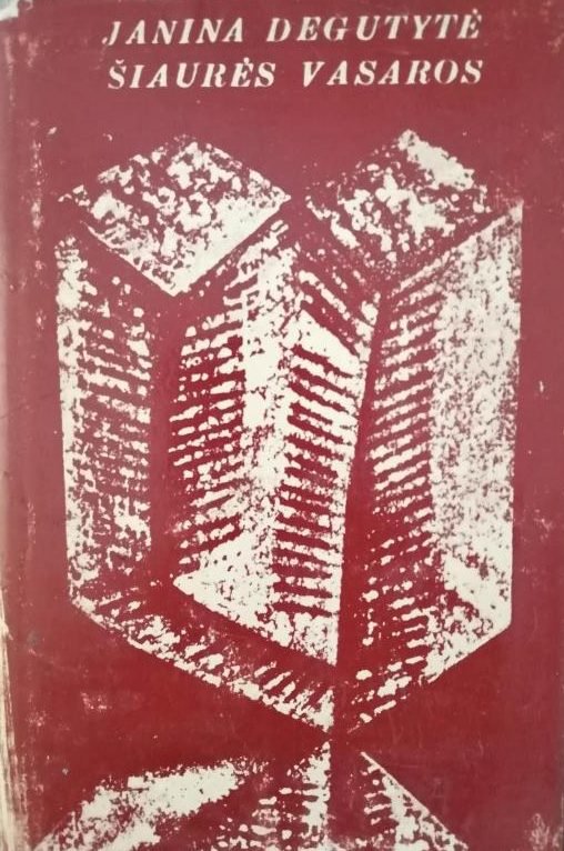Janina Degutytė „Šiaurės vasaros“
