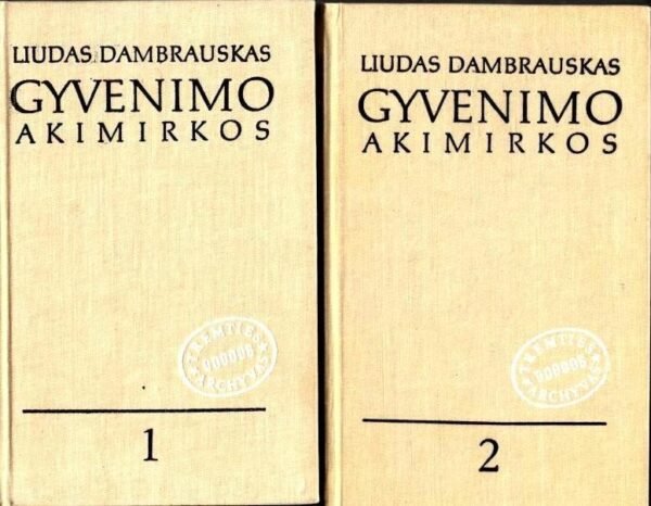 Liudas Dambrauskas „Gyvenimo akimirkos“ 1-2 dalys (vienos knygos viršelis su nedideliu defektu)