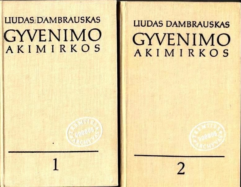 Liudas Dambrauskas „Gyvenimo akimirkos“ 1-2 dalys (vienos knygos viršelis su nedideliu defektu)