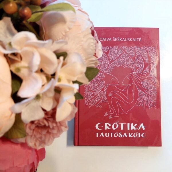 D. Šeškauskaitė "Erotika tautosakoje"