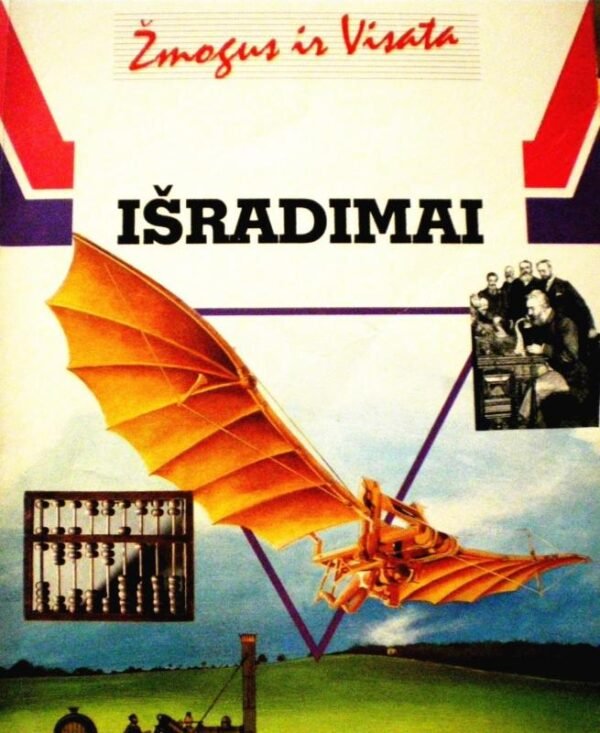 Žmogus ir visata. Išradimai