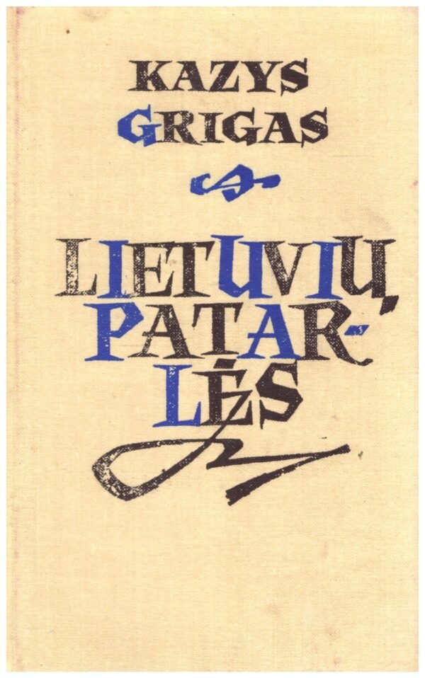 Kazys Grigas „Lietuvių patarlės“