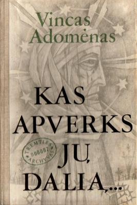 Vincas Adomėnas „Kas apverks jų dalią“