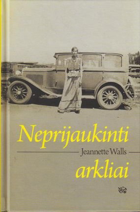 Jeannette Walls „Neprijaukinti arkliai“ (pageltę lapai)