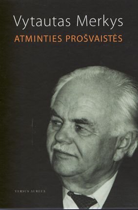 Vytautas Merkys „Atminties prošvaistės“