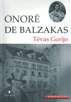Honore de Balzac „Tėvas Gorijo“