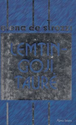 Elena de Strozzi „Lemtingoji taurė“
