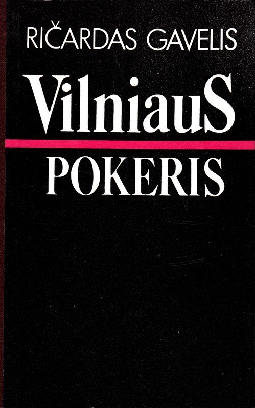 Ričardas Gavelis „ Vilniaus pokeris“