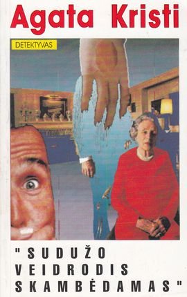 A. Kristi „Sudužo veidrodis skambėdamas“