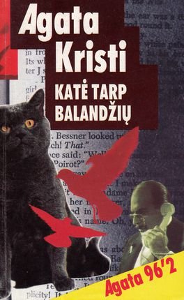 A. Kristi „Katė tarp balandžių“