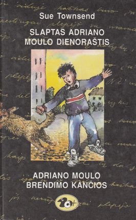 S. Townsend „Slaptas Adriano Moulo dienoraštis. Adriano Moulo brendimo kančios“ (ant knygos viršaus yra dėmėlių)