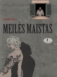 Anthony Capella „Meilės maistas“