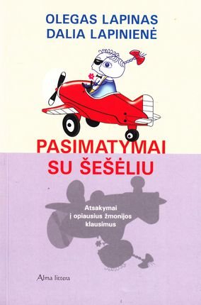 Olegas Lapinas „Pasimatymai su šešėliu. Atsakymai į opiausius žmonijos klausimus“