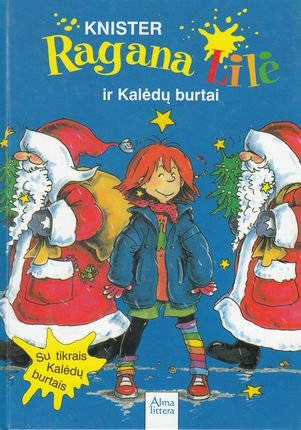 Ragana Lilė ir Kalėdų burtai. 5-oji knyga