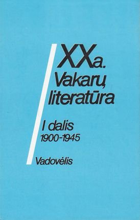 XX a. Vakarų literatūra I-II dalys