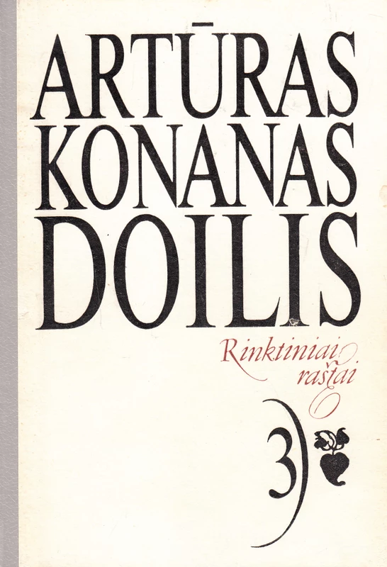 Artūras Konanas Doilis „Rinktiniai raštai“ 3 tomas