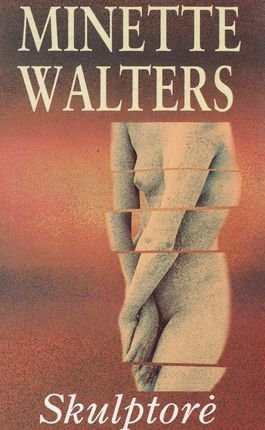 Minette Walters „Skulptorė“ (pageltę lapai)