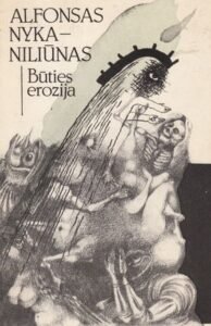 Alfonsas Nyka - Niliūnas „Būties erozija“