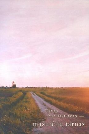 Tėvas Stanislovas – mažutėlių tarnas