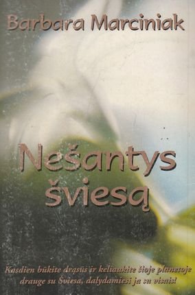 Barbara Marciniak „Nešantys šviesą“