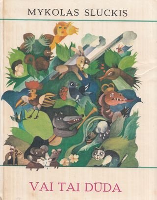 Mykolas Sluckis „Vai tai dūda“