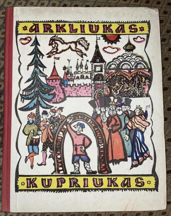 Arkliukas Kupriukas (yra mažų defektų)