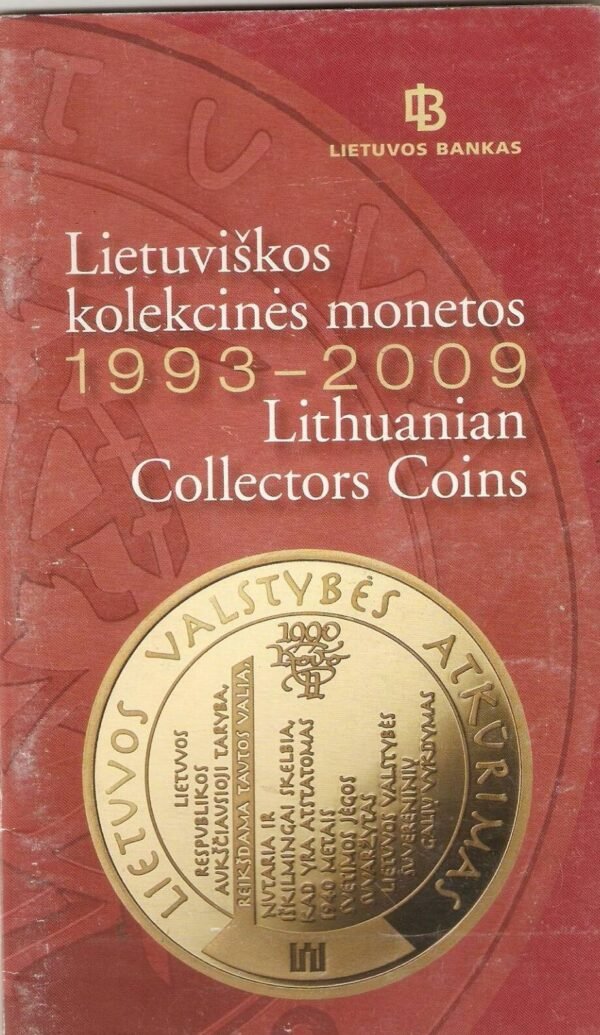 Lietuviškos kolekcinės monetos 1993-2009 m