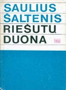 Saulius Šaltenis „Riešutų duona“