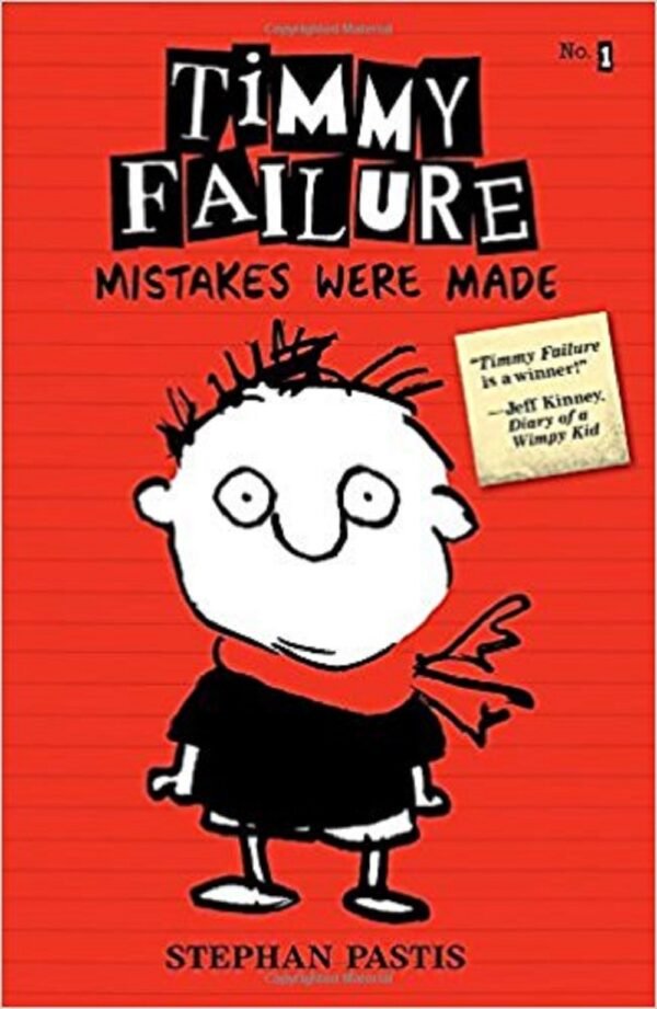Stephan Pastis „Timmy Failure Mistakes Were Made“