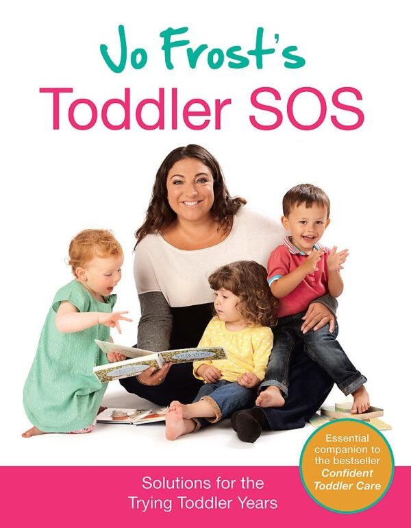 Toddler SOS: Solutions for the Trying Toddler Years