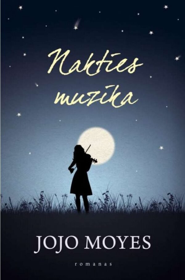 Jojo Moyes „Nakties muzika“