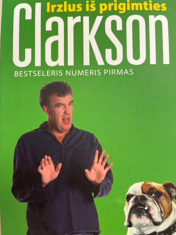 “Irzlus iš prigimties”