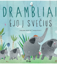 Evelina Daciūtė, Inga Dagilė „Drambliai ėjo į svečius“