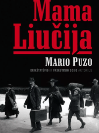 Mario Puzo „Mama Liučija“