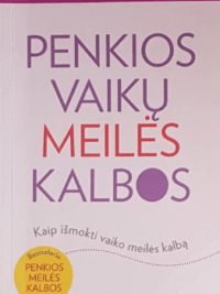 Penkios vaikų meilės kalbos