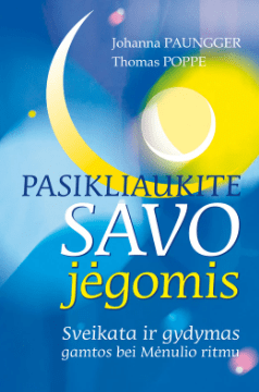Pasikliaukite savo jėgomis
